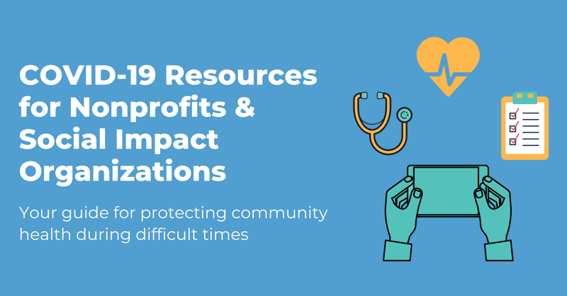 COVID-19 Resources Nonprofits & Social Impact Organizations