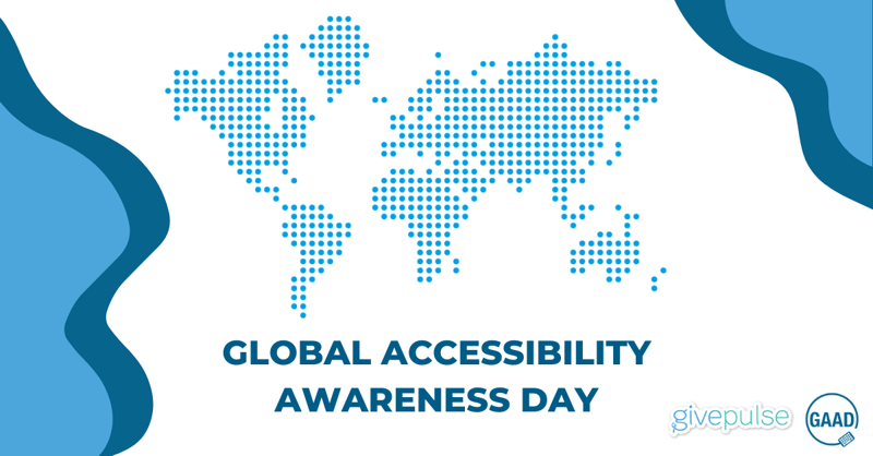 Dotted map of the globe with text reading "Global Accessibility Awareness Day"