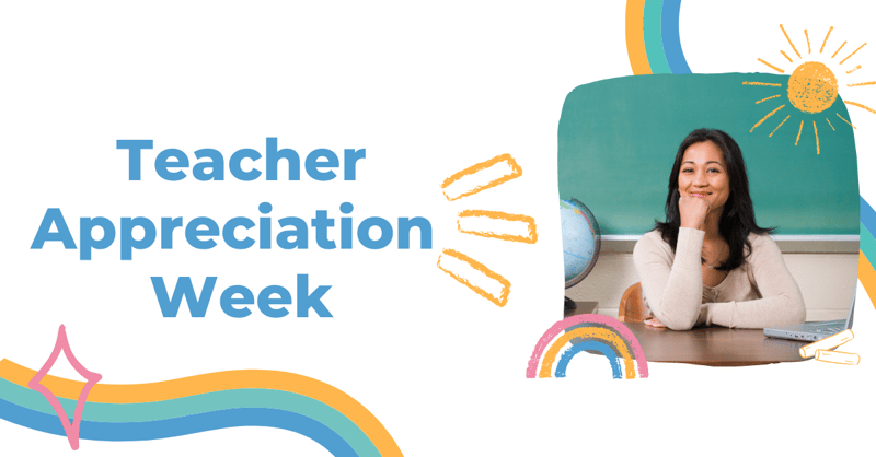 Teacher Appreciation Week with image of a K-12 or middle school teacher sitting at her desk smiling