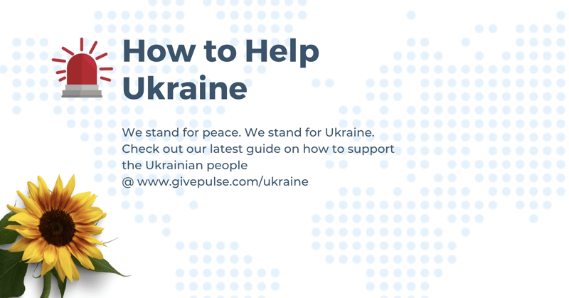 Dotted map of the globe with a circle around Ukraine with text reading "How to Help Ukraine" "We stand for peace. We stand for Ukraine. Check out our latest guide on how to support the Ukrainian people"